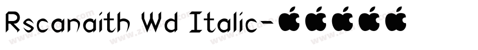 Rscanaith Wd Italic字体转换